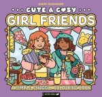 Cute & Cosy: Girl Friends