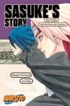 Naruto: Sasuke's Story&mdash;The Uchiha and the Heavenly Stardust