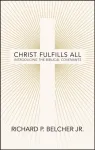 Christ Fulfills All