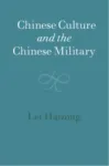 Chinese Culture and the Chinese Military