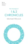 The Message of 1 & 2 Chronicles