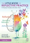 Little Book of Reflective Practice