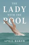 Lady With The Pool