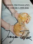 Juergen Teller: Fashion Photography for America
