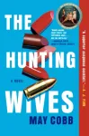 Hunting Wives