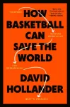 How Basketball Can Save the World