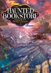 Haunted Bookstore &ndash; Gateway to a Parallel Universe (Light Novel) Vol. 5