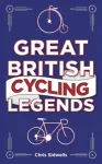 Great British Cycling Legends