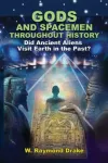 Gods and Spacemen Throughout History