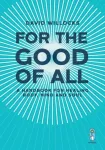 For the Good of All