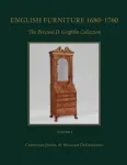 English Furniture 1680 - 1760; English Needlework 1600 - 1740