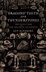 Dragons&rsquo; Teeth and Thunderstones