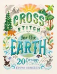 Cross Stitch for the Earth