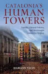 Catalonia's Human Towers