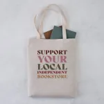 Support Your Independent Bookstore Tote Bag