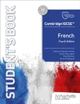 Cambridge IGCSE&trade; French Fourth edition Student's Book