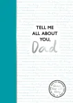 Tell Me All About You, Dad
