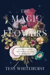 The Magic of Flowers