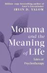 Momma And The Meaning Of Life
