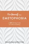 Free Yourself from Emetophobia