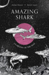 Amazing Shark, Guardian of the Seas