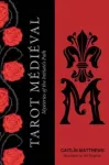 Tarot Medieval, The Mysteries of the Initiate's Path