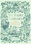 My Fairy Library, Make a Magical World of Miniature Books