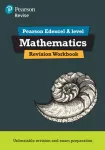 Pearson REVISE Edexcel A Level Maths Revision Workbook - for 2026, 2027 exams