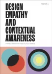 Design Empathy and Contextual Awareness, Frames of Reference for the 21st Century Creative