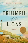 Triumph of the Lions, A Novel