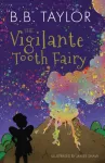 Vigilante Tooth-Fairy
