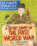 Secret Diary of the First World War