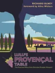 Lulu&rsquo;s Provencal Table