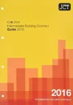 JCT: Intermediate Building Contract Guide 2016 (IC/G)