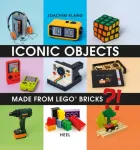 Iconic Objects Made From LEGO&reg; Bricks