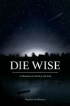 Die Wise