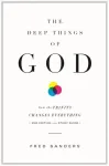 The Deep Things of God