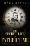 Secret Life of Father Time