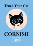 Teach Your Cat Cornish