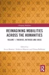 Reimagining Mobilities across the Humanities
