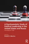 Psychoanalytic Study of Political Leadership in the United States and Russia