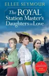 Royal Station Master&rsquo;s Daughters in Love