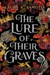 Lure of Their Graves