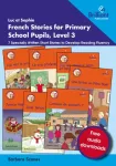 Luc et Sophie French Stories for Primary School Pupils, Level 3