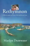 Rethymnon - a British couple&rsquo;s true story of love and loss on Crete