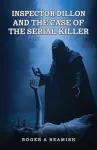 Inspector Dillon and the Case of the Serial Killer