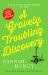 Gravely Troubling Discovery