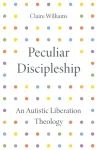 Peculiar Discipleship