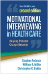 Motivational Interviewing in Health Care, Second Edition