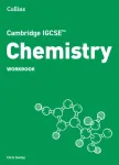 Cambridge IGCSE&trade; Chemistry Workbook